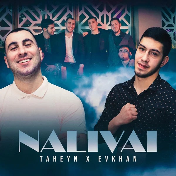 TAHEYN, Evkhan - NALIVAI